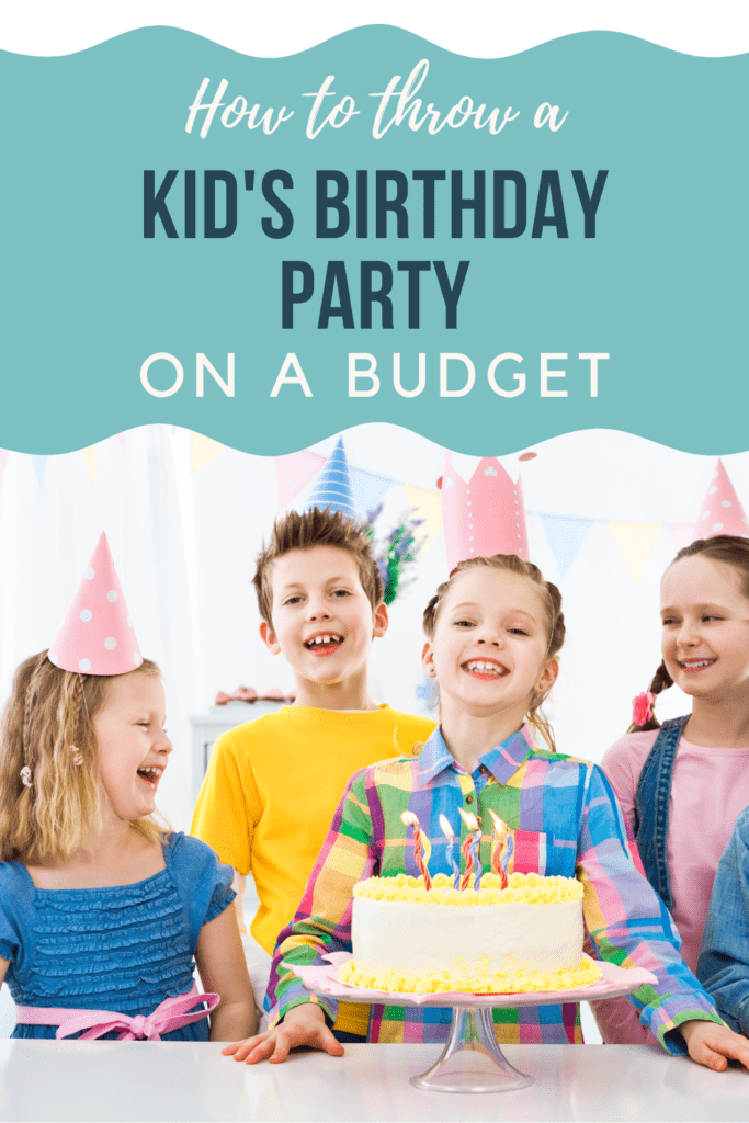 tips for birthday party on a budget 